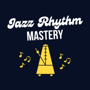 Jazz Rhythm Mastery